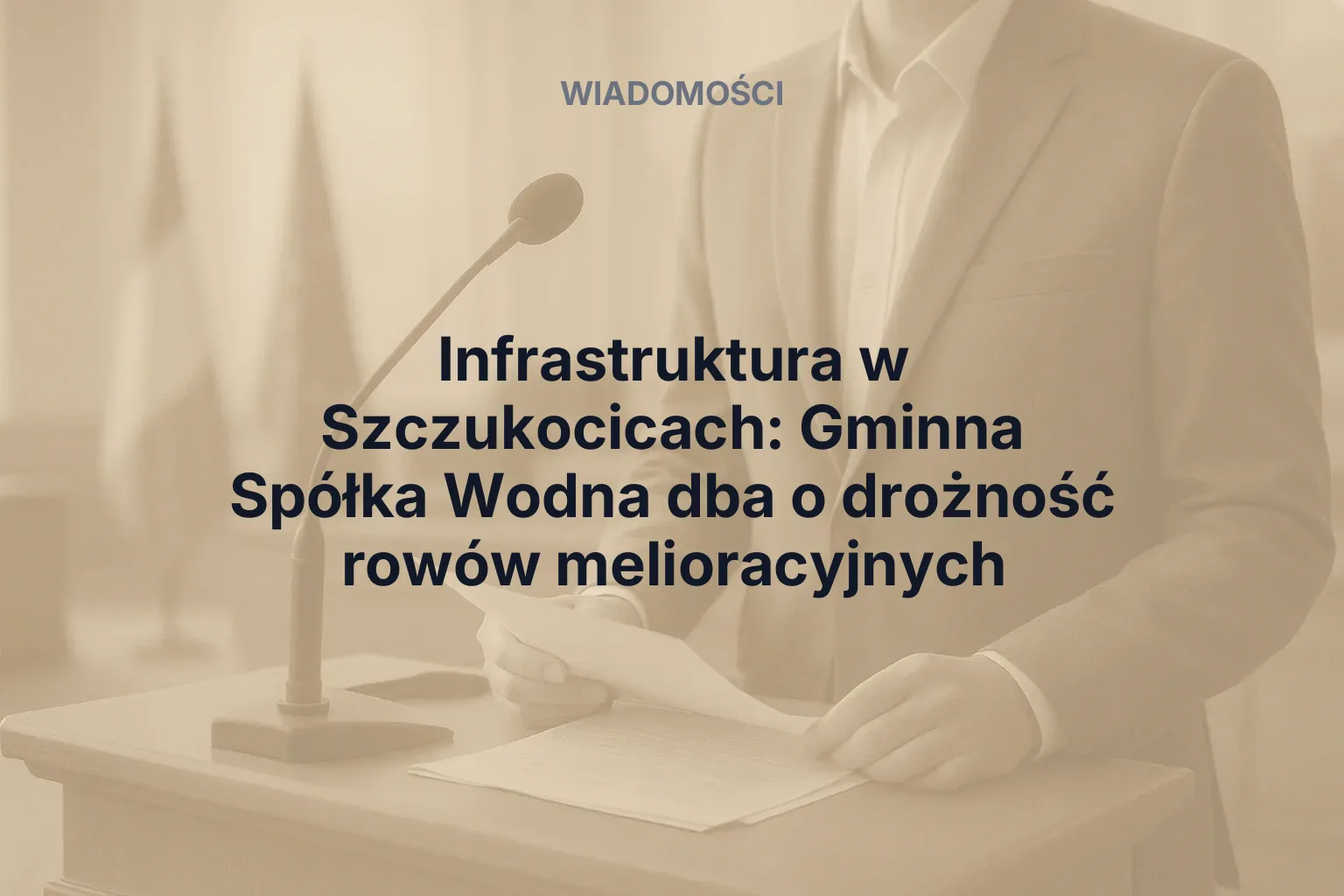 Miniatura: Infrastruktura w Szczukocicach: Gminna Spółka Wodna dba o drożność rowów melioracyjnych