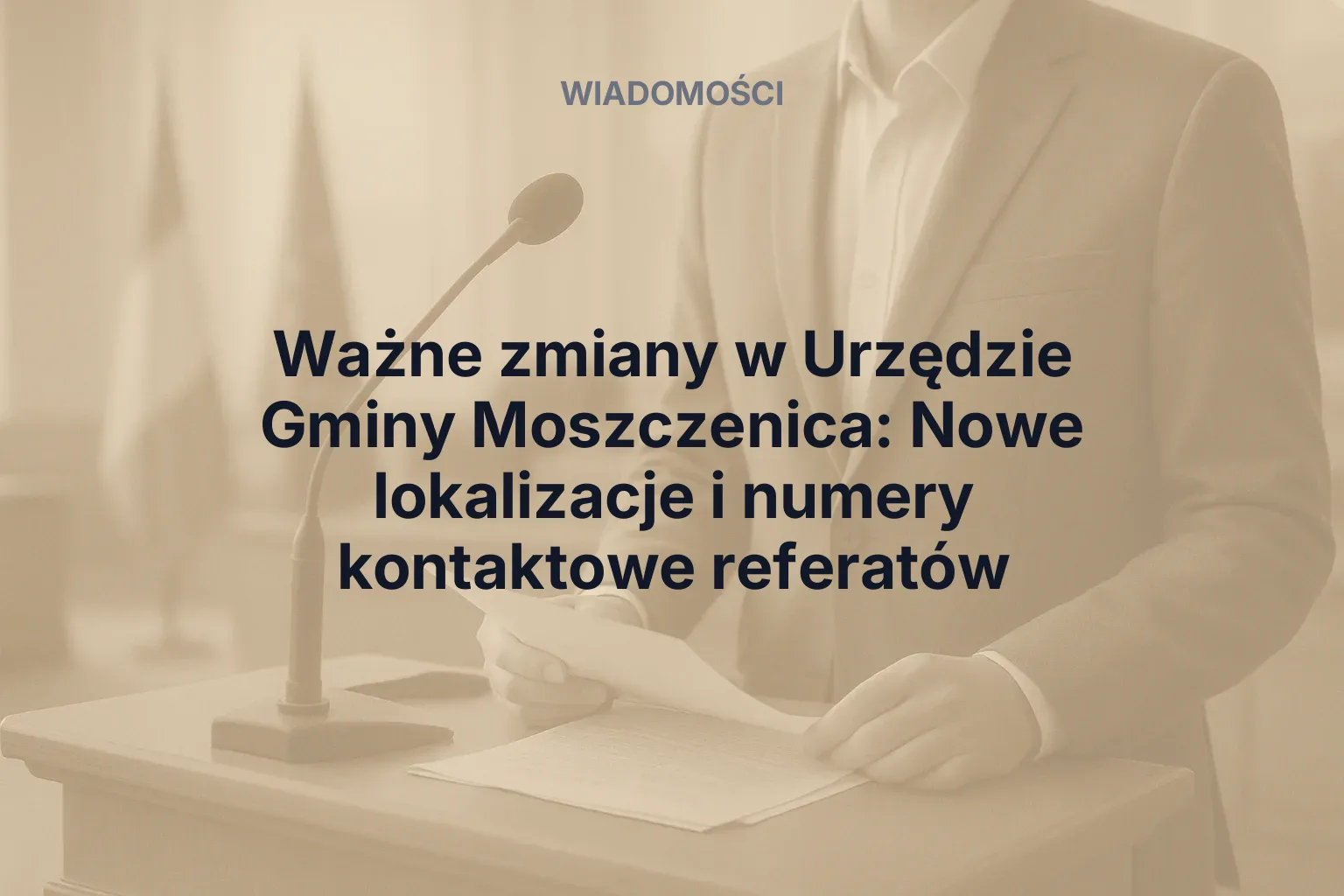 Miniatura: Ważne zmiany w Urzędzie Gminy Moszczenica: Nowe lokalizacje i numery kontaktowe referatów