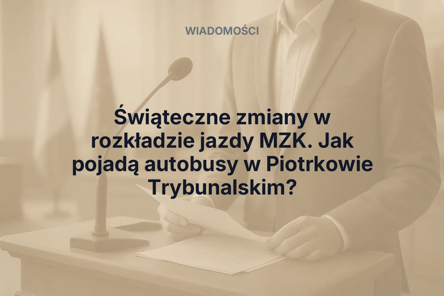 Miniatura: Świąteczne zmiany w rozkładzie jazdy MZK. Jak pojadą autobusy w Piotrkowie Trybunalskim?