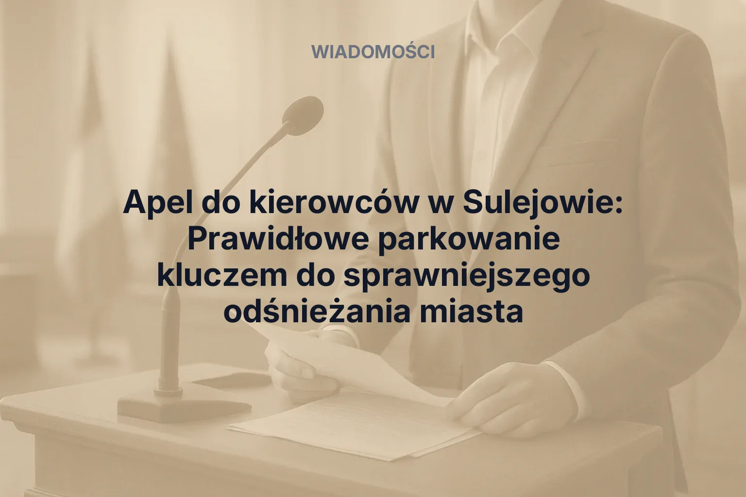 Miniatura: Apel do kierowców w Sulejowie: Prawidłowe parkowanie kluczem do sprawniejszego odśnieżania miasta