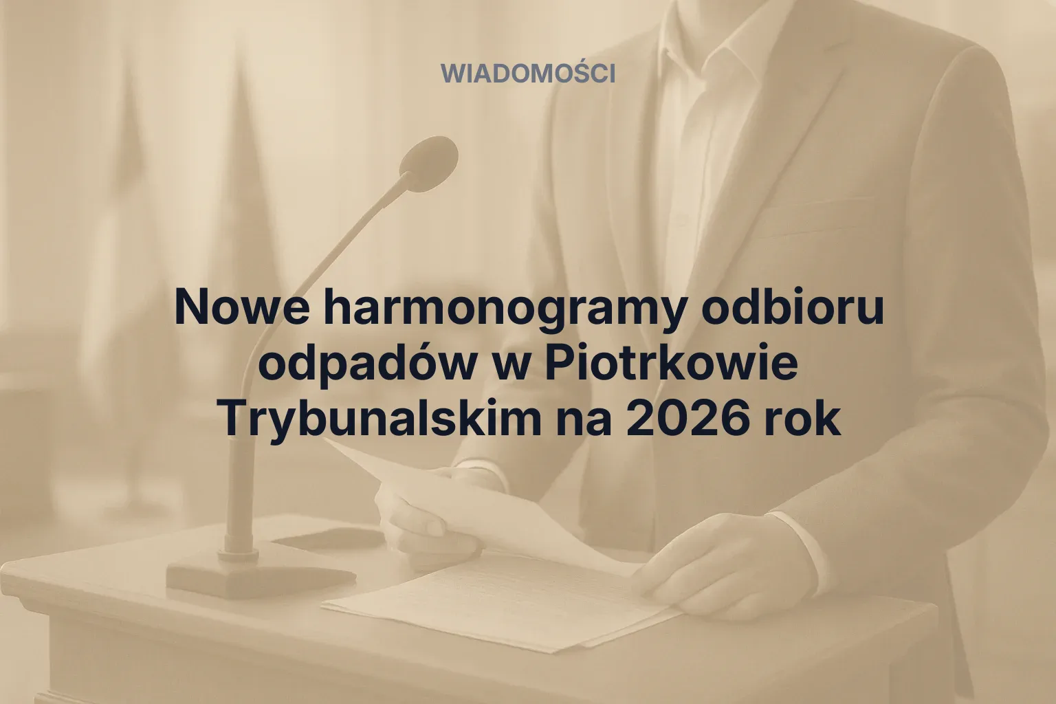 Miniatura: Nowe harmonogramy odbioru odpadów w Piotrkowie Trybunalskim na 2026 rok